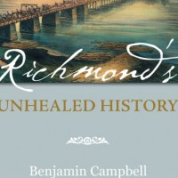 Richmonds Unhealed History 2
